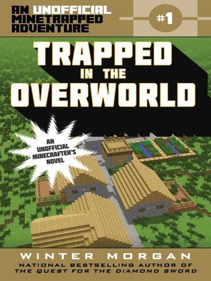 cover image of Trapped in the Overworld